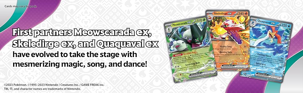 First partners Meowscarada ex, Skeledirge ex, and Quaquaval ex have evolved to take the stage