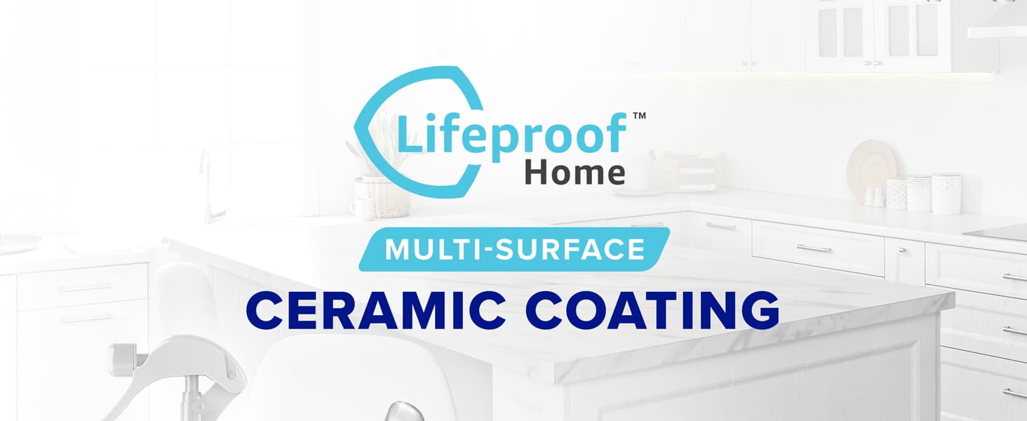 Lifeproof multi surface ceramic coating header image